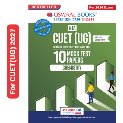 Oswaal NTA CUET (UG) 10 Mock Test Papers Chemistry For 2026 Exam (Section-II) (as per latest 27 Dec., notification) | 500+ MCQs for Practice | Includes 2025 Paper- fully solved | With Oswaal AI
