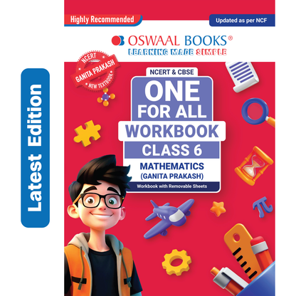 Oswaal One For All Workbook Class 6 Mathematics | NCERT & CBSE | Latest Ganita Prakash | NCF Compliant | Competency-Based Assessment, Concept Mastery & Exam Practice