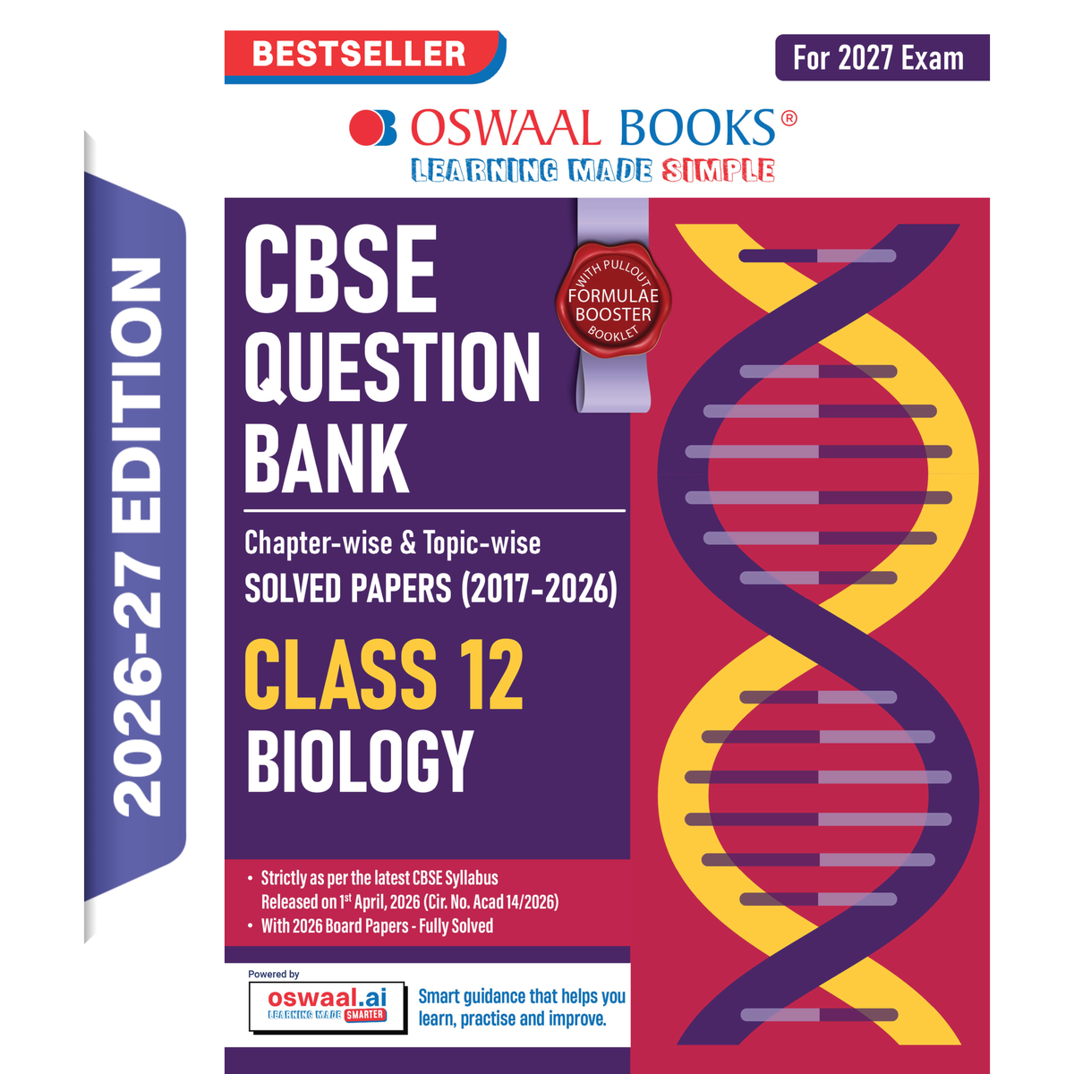 Oswaal CBSE Class 12 Biology Question Bank | Chapter & Topic-wise Solved Papers (2017-2026) | Based on Latest Syllabus (April 2026) | Includes 2026 Papers | For 2027 Exam