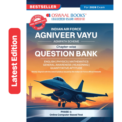 Oswaal Indian Air Force Agniveer Vayu Chapter-wise Question Bank English Medium | Agnipath Scheme | English, Physics, Maths, Reasoning, Quantitative Aptitude & General Awareness | 2300+ Questions | For 2026 Exam