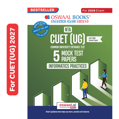 Oswaal NTA CUET (UG) 5 Mock Test Papers Informatics Practices For 2026 Exam (Section-II) (as per latest 27 Dec., notification) | 300+ MCQs for Practice | Includes 2025 Paper- fully solved | With Oswaal AI