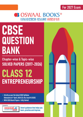 CBSE Class 12  Entrepreneurship Question Bank | Chapter & Topic-wise Solved Papers (2017–2026) | Based on Latest Syllabus (April 2026) | Includes 2026 Papers | | For 2027 Exam