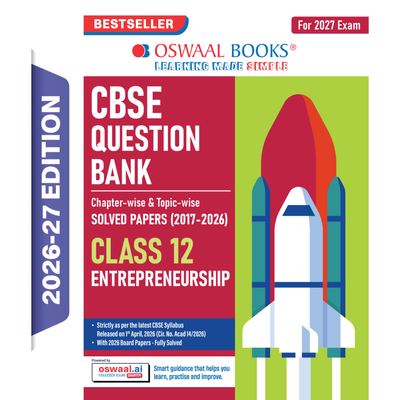 Oswaal CBSE Class 12 Entrepreneurship Question Bank | Chapter & Topic-wise Solved Papers (2017-2026) | Based on Latest Syllabus (April 2026) | Includes 2026 Papers | For 2027 Exam
