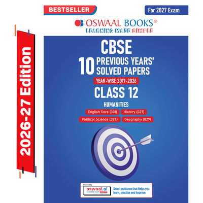Oswaal CBSE 10 Previous Years Papers Humanities | Class 12 | Year-wise(2017-2026) | 2026 Papers (Delhi & Outside Delhi)- fully solved | NCERT & Competency-based questions | For 2027 Exam | Oswaal AI