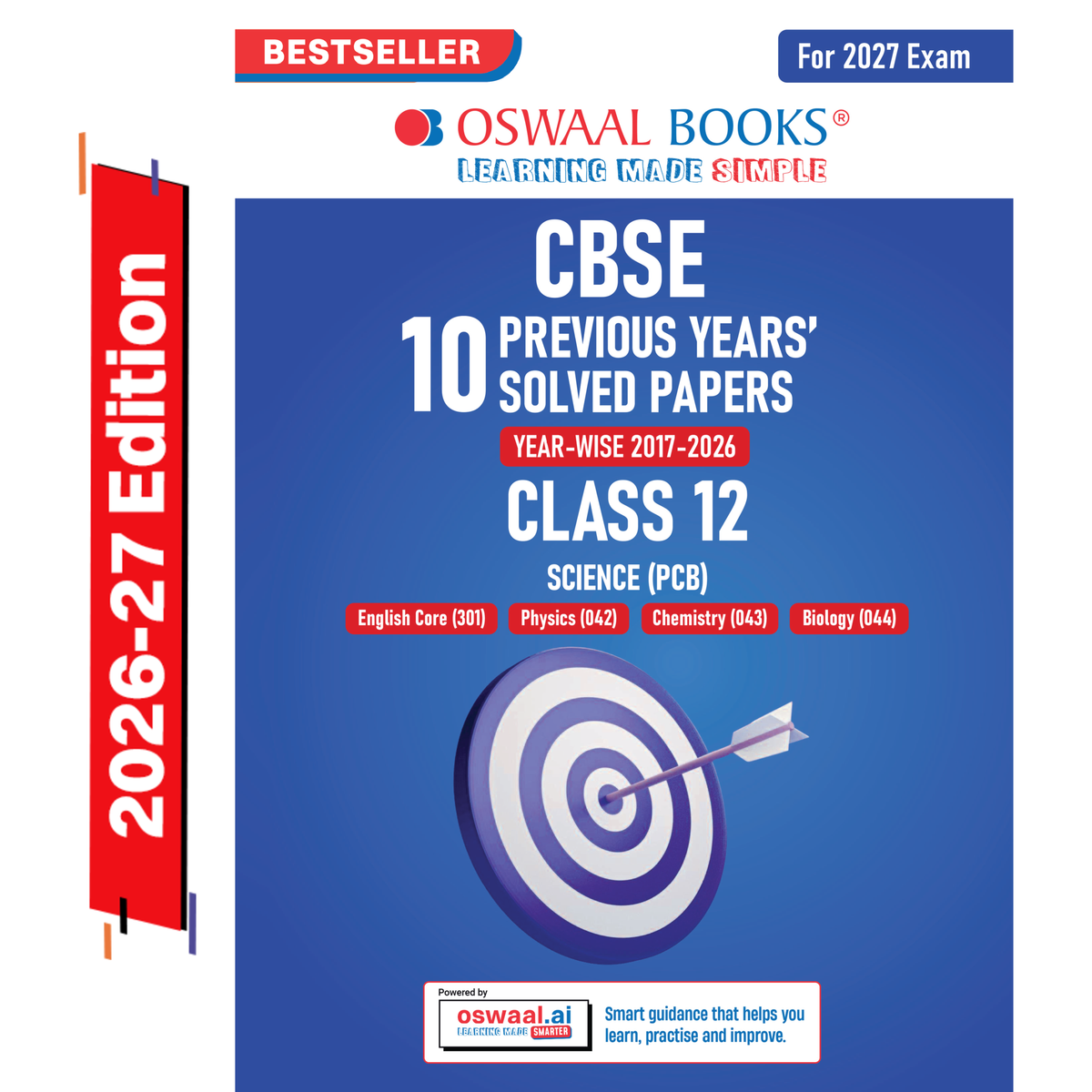 Oswaal CBSE 10 Previous Years Papers Science PCB | Class 12 | Year-wise(2017-2026) | 2026 Papers (Delhi & Outside Delhi)- fully solved | NCERT & Competency-based questions | For 2027 Exam | Oswaal AI