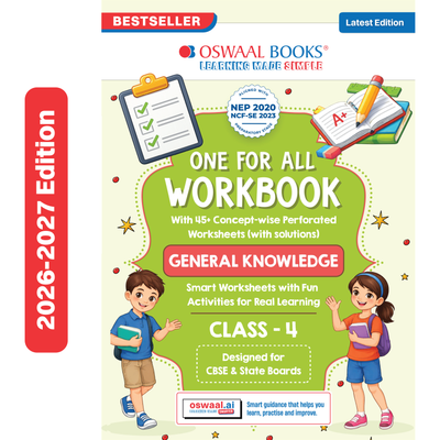 Oswaal One for All Workbook Class 4 General Knowledge | 45+ Concept-wise Perforated Worksheets | NEP 2020 & NCF 2023 Aligned | For CBSE & State Boards | Builds Concept Clarity & Scientific Skills