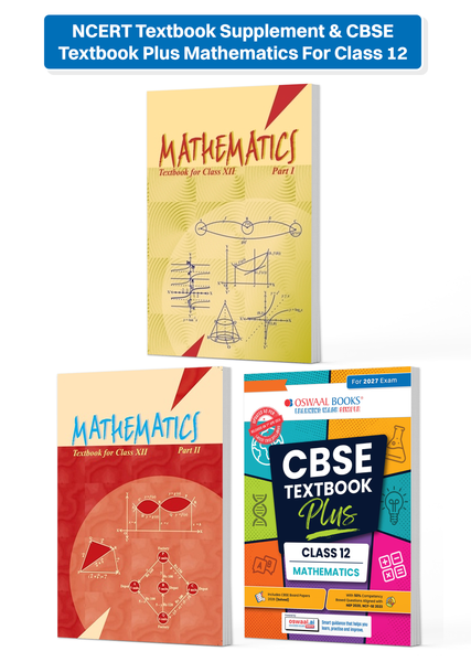 NCERT Textbook Supplement & CBSE Textbook Plus Mathematics For Class 12 | Competency Focused Questions | Concept Clarity, Mind Maps | Set Of 3 (For 2027 Exam)