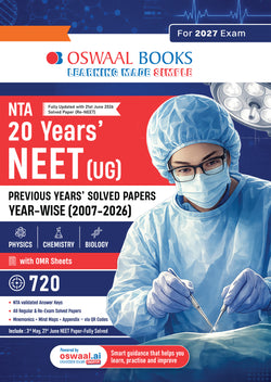 NTA NEET (UG) 20 Previous Years' Solved Papers |Year-wise (2007-2026) |Including all Re-exam papers| Physics|Chemistry| Biology |3rd May 2026 Paper- Fully Solved |With Oswaal AI