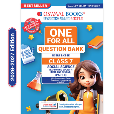 Oswaal CBSE Class-7 One for All Social Science (Exploring Society: India and Beyond) Part-2 For 2026-27 Exam | As Per Latest NCERT & CBSE Syllabus | Chapter-wise Question Bank, Revision Notes, Theory, Maps & Competency Based Questions