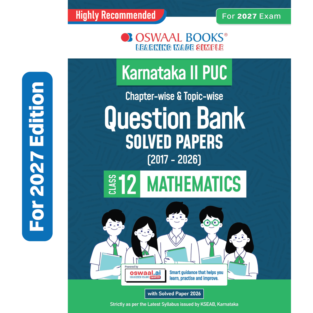 Oswaal Karnataka II PUC Chapter-wise & Topic-wise Question Bank Class 12 Mathematics | 1550+ Questions, Revision Notes, Mind Maps, Mnemonics, Solved PYQs (2026-2017) | 2027 Board Exam | Oswaal AI
