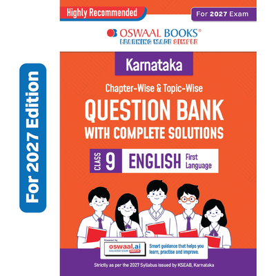 Oswaal Karnataka Chapter-wise and Topic-wise Question Bank | Class 9 | English First Language | For 2027 Exam | based on KSEAB syllabus & SCERT Textbooks & NCERT Exemplar | With Oswaal AI