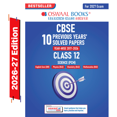 Oswaal CBSE 10 Previous Years Papers Science PCM | Class 12 | Year-wise(2017-2026) | 2026 Papers (Delhi & Outside Delhi)- fully solved | NCERT & Competency-based questions | For 2027 Exam | Oswaal AI