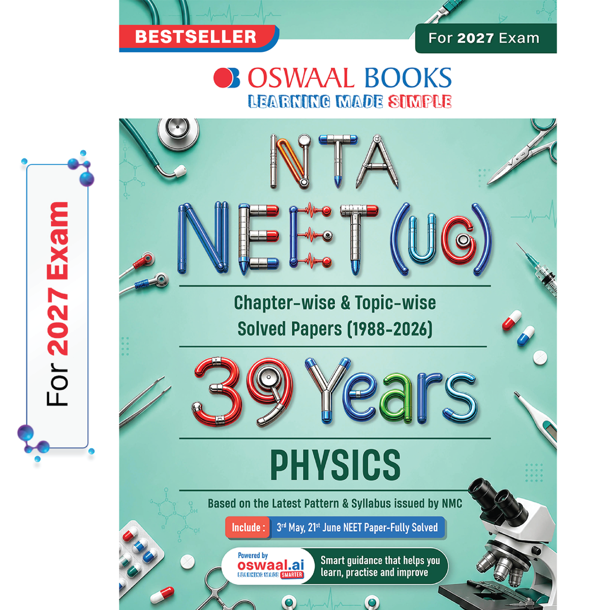 Oswaal NEET (UG) 39 Years' Chapter-wise & Topic-wise Question Bank-Physics (1988-2026) | 3rd May and 21 June 2026 Paper Fully Solved | With Revision Notes, Mind Maps & Mnemonics | Oswaal AI