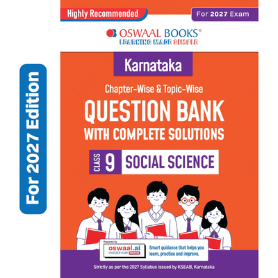 Oswaal Karnataka Chapter-wise and Topic-wise Question Bank | Class 9 | Social Science | For 2027 Exam | based on KSEAB syllabus & SCERT Textbooks & NCERT Exemplar | With Oswaal AI