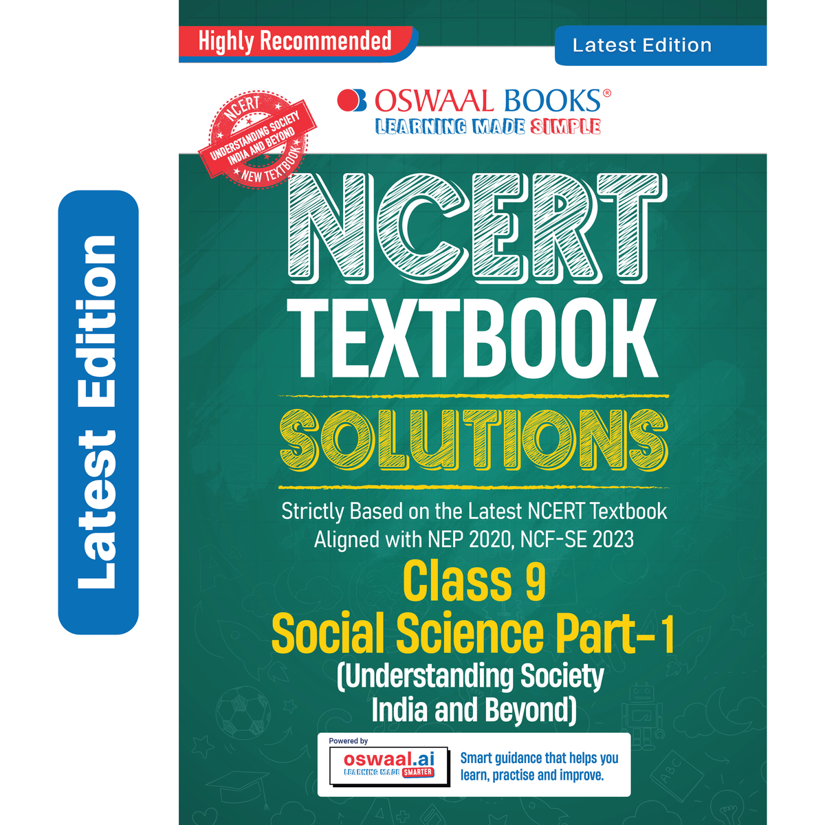 Oswaal CBSE NCERT Class 9 Textbook Solutions Social Science (Understanding Society India and Beyond) (Latest NCERT) | Revision Notes, Mind Maps, Solved Intext & Exercise Questions | Oswaal AI