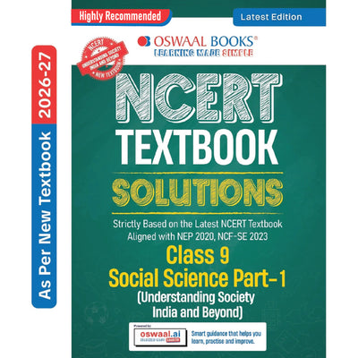 Oswaal CBSE NCERT Class 9 Textbook Solutions Social Science (Understanding Society India and Beyond) (Latest NCERT) | Revision Notes, Mind Maps, Solved Intext & Exercise Questions | Oswaal AI