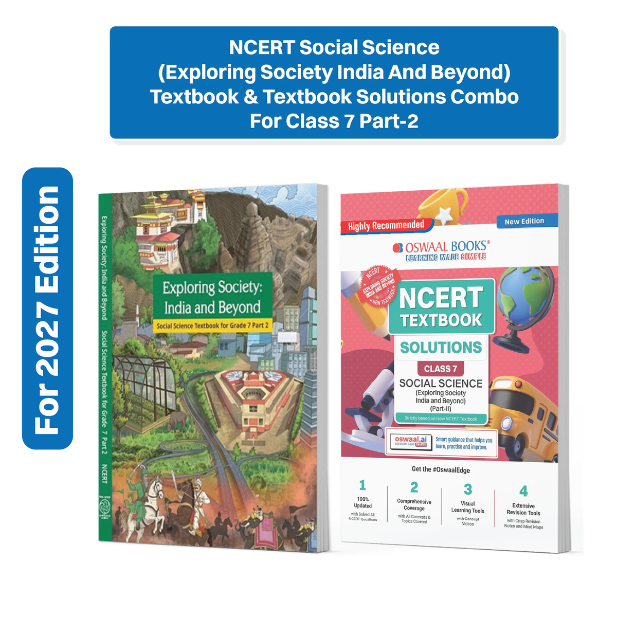 Oswaal NCERT Social Science (Exploring Society India And Beyond) Part-2 Textbook With Textbook Solutions for Class 7 | Set of 2 Books | Covered Concept, Mind Maps, Mock Papers | Updated NCERT Pattern (For Upcoming Exams)