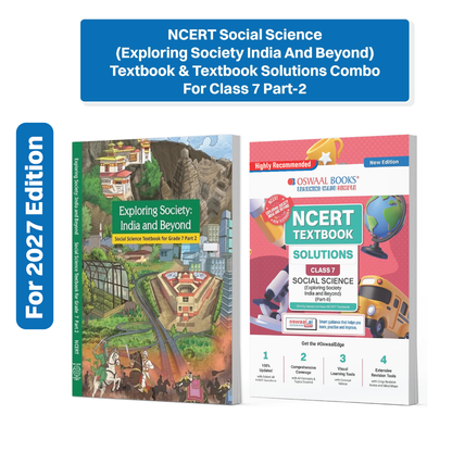 Oswaal NCERT Social Science (Exploring Society India And Beyond) Part-2 Textbook With Textbook Solutions for Class 7 | Set of 2 Books | Covered Concept, Mind Maps, Mock Papers | Updated NCERT Pattern (For Upcoming Exams)