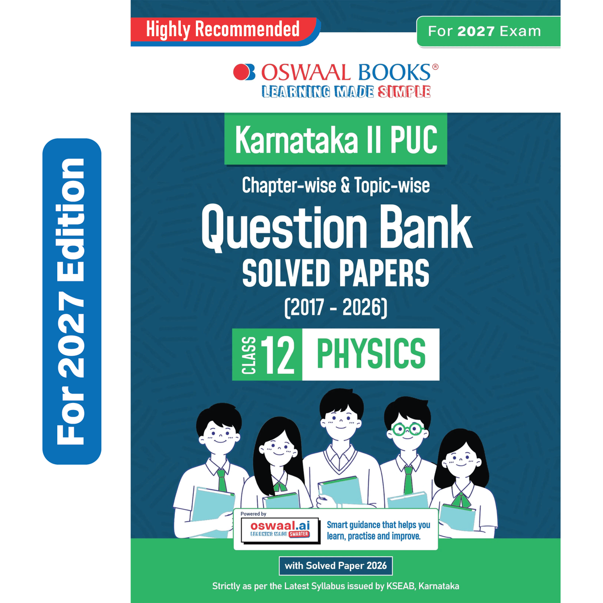 Oswaal Karnataka II PUC Chapter-wise & Topic-wise Question Bank Class 12 Physics | 1550+ Questions | Revision Notes, Mind Maps, Mnemonics | Fully Solved PYQs (2026-2017) | 2027 Board Exam | Oswaal AI