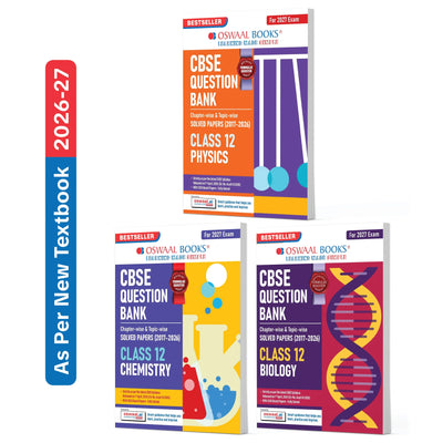 Oswaal CBSE Question Bank for Class 12 Physics, Chemistry & Biology (Set of 3) Chapter & Topic-wise: Solved Papers (2017-2026) | Includes 2026 solved Papers | With Oswaal AI | For 2027 Exam