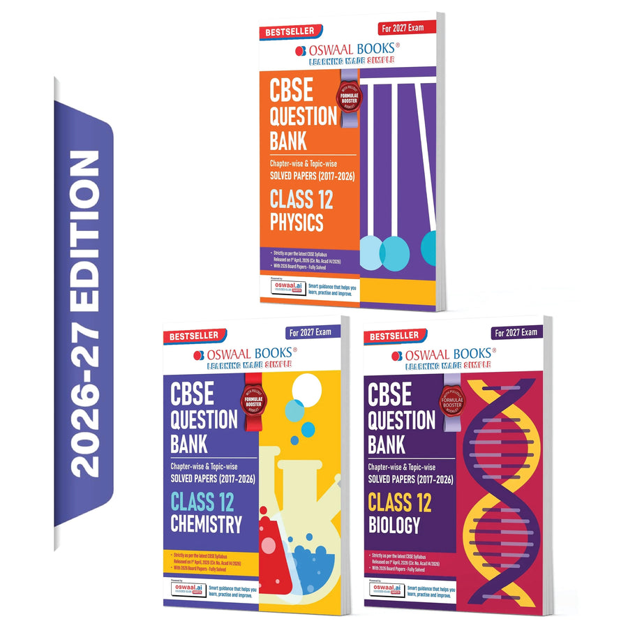 Oswaal CBSE Question Bank for Class 12 Physics, Chemistry & Biology (Set of 3) Chapter & Topic-wise: Solved Papers (2017-2026) | Includes 2026 solved Papers | With Oswaal AI | For 2027 Exam
