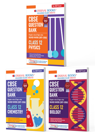 CBSE Question Bank for Class 12 Physics, Chemistry & Biology (Set of 3) Chapter & Topic-wise: Solved Papers (2017-2026) | Includes 2026 solved Papers | With oswaal.ai | For 2027 Exam