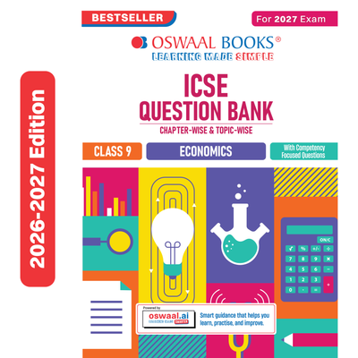 Oswaal ICSE Question Bank Economics Class 9 For 2027 Exam | Chapter-wise & Topic-wise Revision Notes | Competency-focused Questions | Aligned with latest Syllabus & Exam Pattern