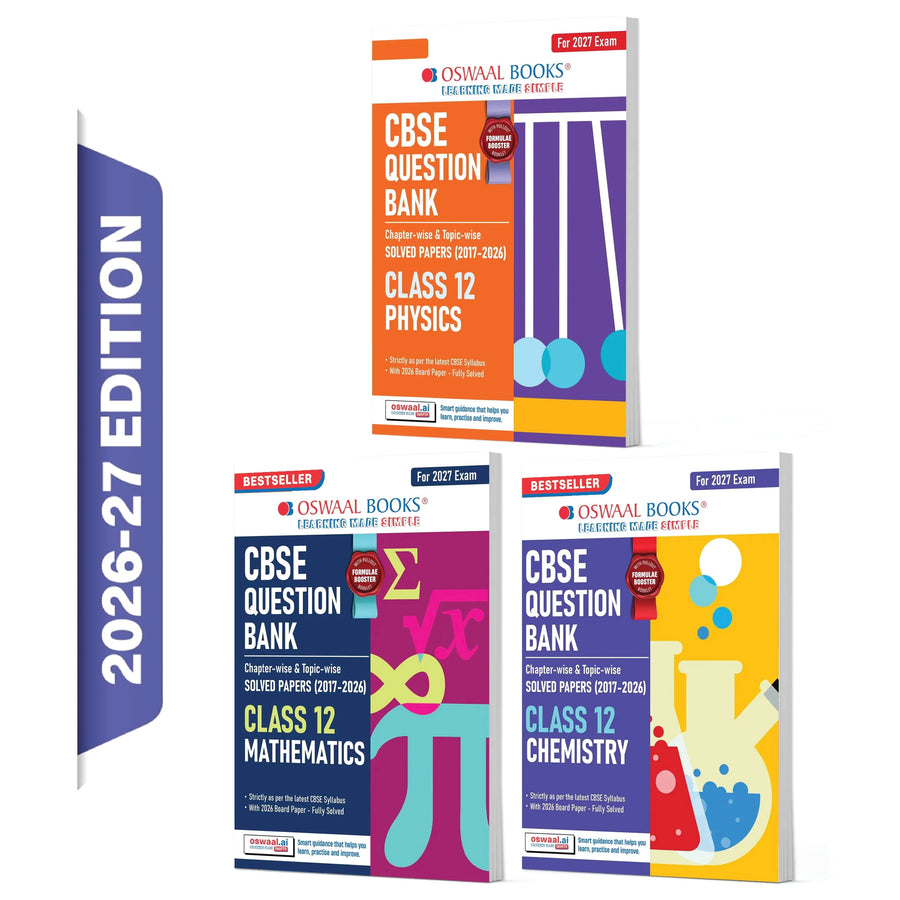 Oswaal CBSE Question Bank for Class 12 Physics, Chemistry & Maths (Set of 3) Chapter & Topic-wise: Solved Papers (2017-2026) | Includes 2026 solved Papers | With Oswaal AI | For 2027 Exam