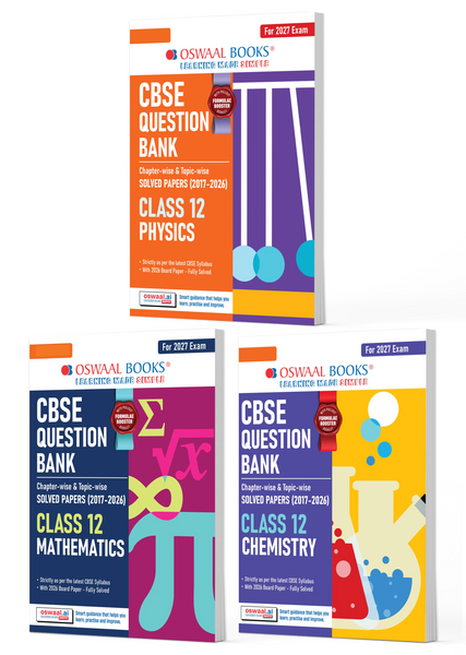 CBSE Question Bank for Class 12 Physics, Chemistry & Maths (Set of 3) Chapter & Topic-wise: Solved Papers (2017-2026) | Includes 2026 solved Papers | With oswaal.ai | For 2027 Exam