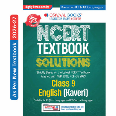 Oswaal CBSE NCERT Class 9 Textbook Solutions English- Kaveri (Latest NCERT) Suitable for R1 (First) & R2(Secondary) Language | Revision Notes, Mind Maps, Solved Intext & Exercise Questions | Oswaal AI