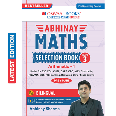 Oswaal Abhinay Maths Selection Book-Vol. 3 | Bilingual Workbook for SSC CGL, CHSL, CAPF & All Govt Exams | Concept Based Questions with Video Solutions | Arithmetic Part I (For Latest Exam)