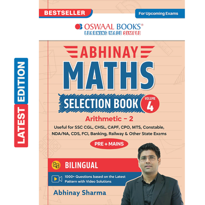 Oswaal Abhinay Maths Selection Book-Vol. 4 | Bilingual Workbook for SSC CGL, CHSL, CAPF & All Govt Exams | Concept Based Questions with Video Solutions | Arithmetic Part 2 (For Latest Exam)