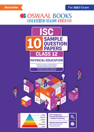 ISC | 10 Sample Question Papers | Class 12 | Physical Education (For 2027 Exam) Updated Version | With Oswaal AI