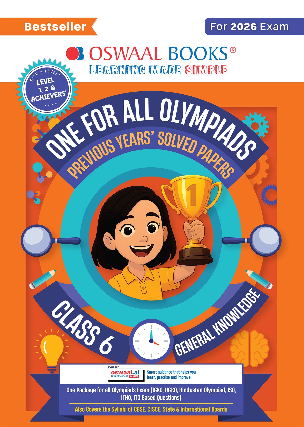 Oswaal One For All Olympiads Class 6 General Knowledge (GK) Prep-Guide Book | Chapter-wise Previous Years' Solved Papers | Questions for SOF& Other Exams 2026 | With Sample Practice Papers & Oswaal.AI