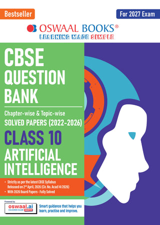 CBSE Class 10 Artificial Intelligence Question Bank | Chapter & Topic-wise Solved Papers (2017-2026) | Based on Latest Syllabus (April 2026) | Includes 2026 Papers | For 2027 Exam