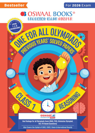 One For All Olympiads Class 1 Logical Reasoning Prep-Guide Book | Chapter-wise Previous Years' Solved Papers | Questions for Silverzone, Crest& Other Exams 2026 | With Sample Papers& Oswaal.AI