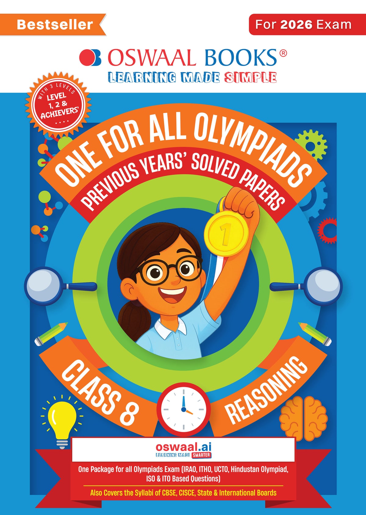 Oswaal One For All Olympiads Class 8 Logical Reasoning Prep-Guide Book | Chapter-wise Previous Years' Solved Papers | Questions for Silverzone, Crest& Other Exams 2026 | With Sample Papers& Oswaal.AI