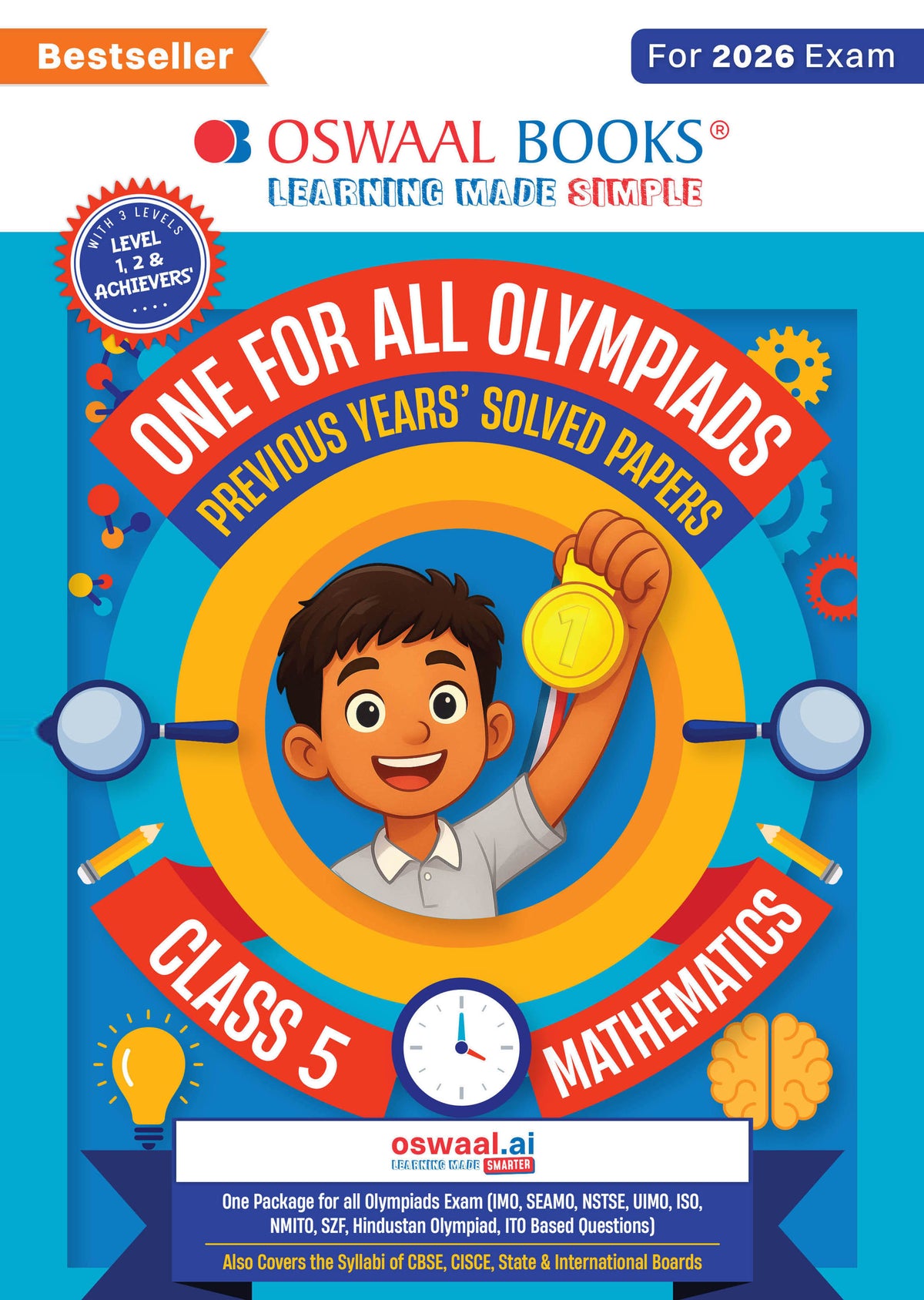 One For All Olympiads Class 5 Maths Prep-Guide Book | Chapter-wise Previous Years' Solved Papers | Questions for SOF IMO & Other Olympiad Exams 2026 | With Sample Practice Papers & Oswaal.AI