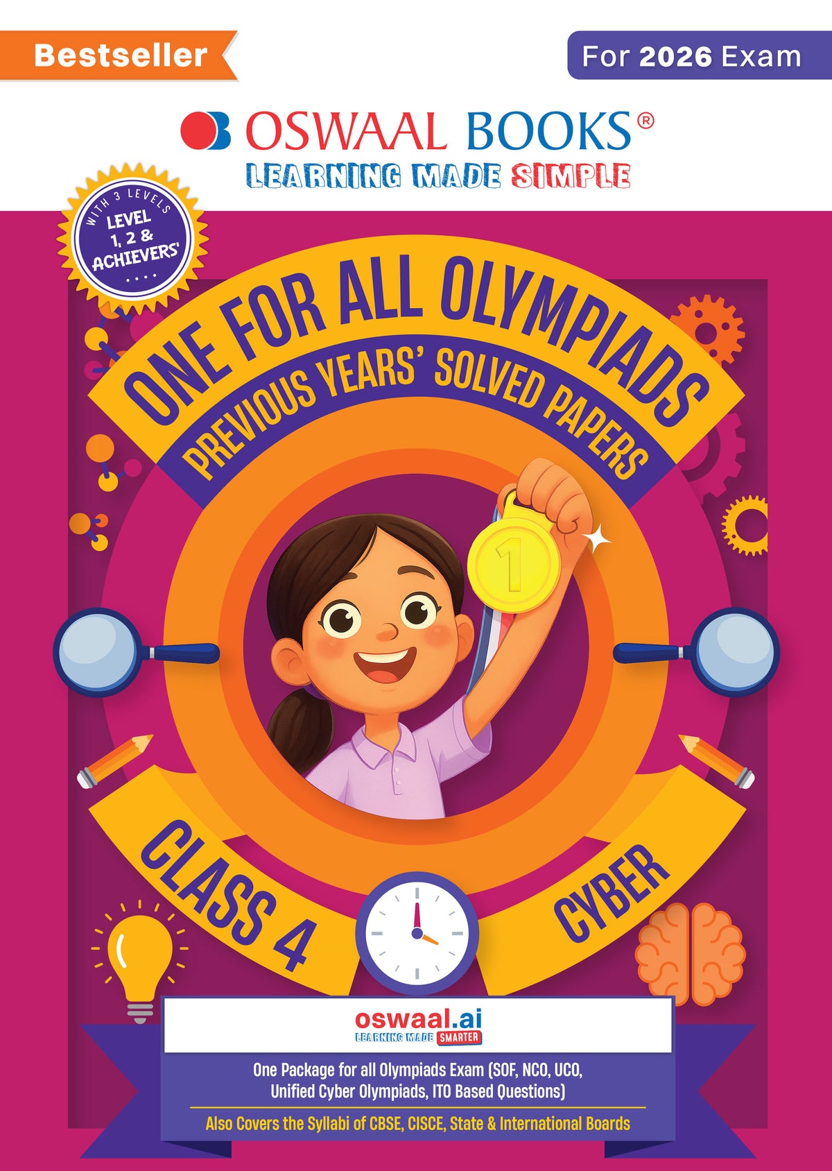 Oswaal One For All Olympiads Class 4 Cyber Prep-Guide Book | Chapter-wise Previous Years' Solved Papers | Questions for SOF ICSO & Other Olympiad Exams 2026 | With Sample Practice Papers & Oswaal.AI