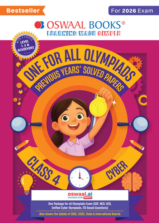 One For All Olympiads Class 4 Cyber Prep-Guide Book | Chapter-wise Previous Years' Solved Papers | Questions for SOF ICSO & Other Olympiad Exams 2026 | With Sample Practice Papers & Oswaal.AI