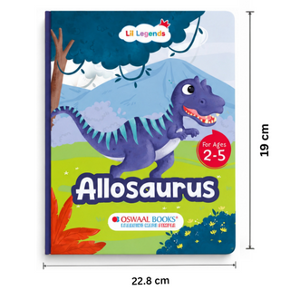 Lil Legends Padded Board Book for Kids | I am an Allosaurus | Illustrated Dinosaur Book for Toddlers | Durable Early Learning Picture Book | Age 2-5 Years | Padded Cover Edition