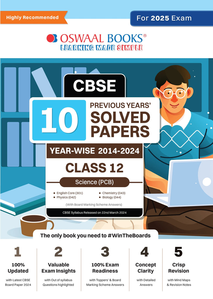 CBSE 10 Previous Years' Solved Papers Class 12 Science PCB - English Core | Physics | Chemistry & Biology Book For 2025 Exam Oswaal Books and Learning Private Limited