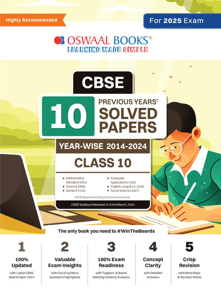 CBSE 10 Previous Years' Solved Papers Class 10 English Language and Literature | Sanskrit | Social Science | Science | Mathematics Standard For 2025 Board Exams