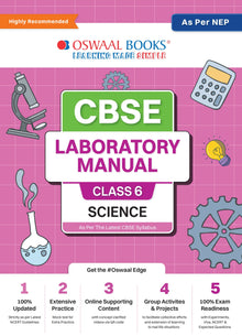 CBSE Laboratory Manual Class 6 Science Book | As Per NEP | Latest Updated Oswaal Books and Learning Private Limited