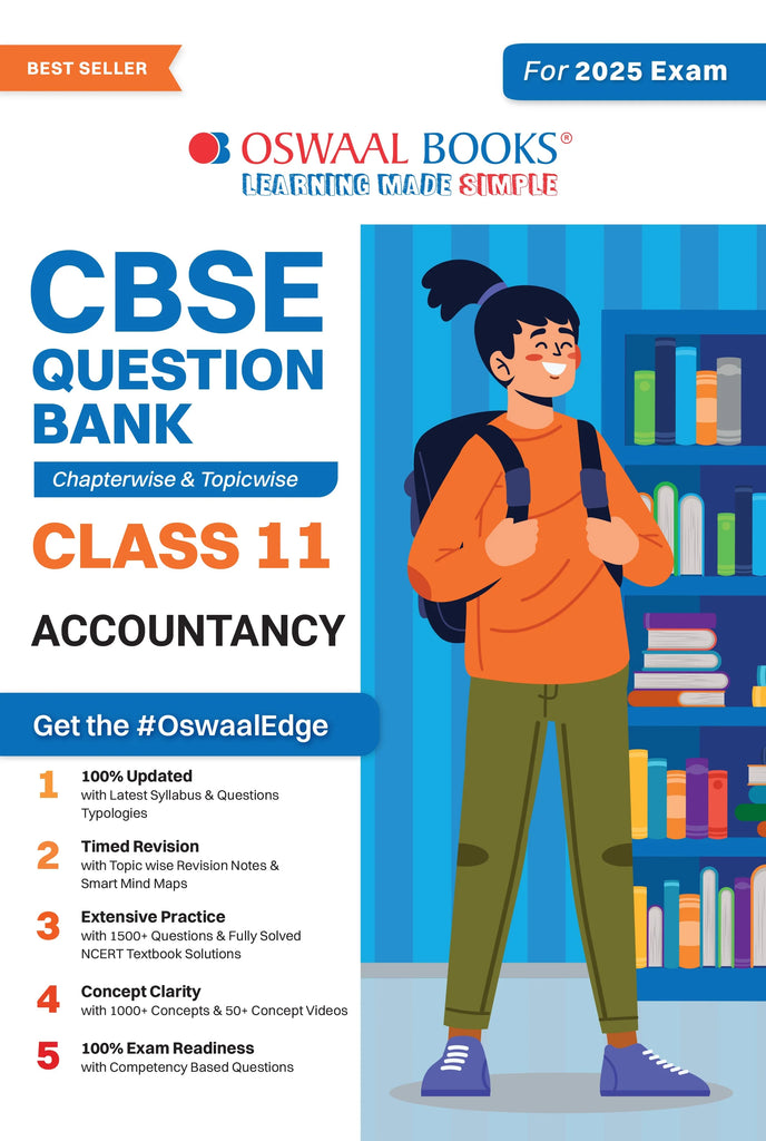 \CBSE Question Bank Class 11 Accountancy, Chapterwise and Topicwise Solved Papers For 2025 Exams Oswaal Books and Learning Private Limited