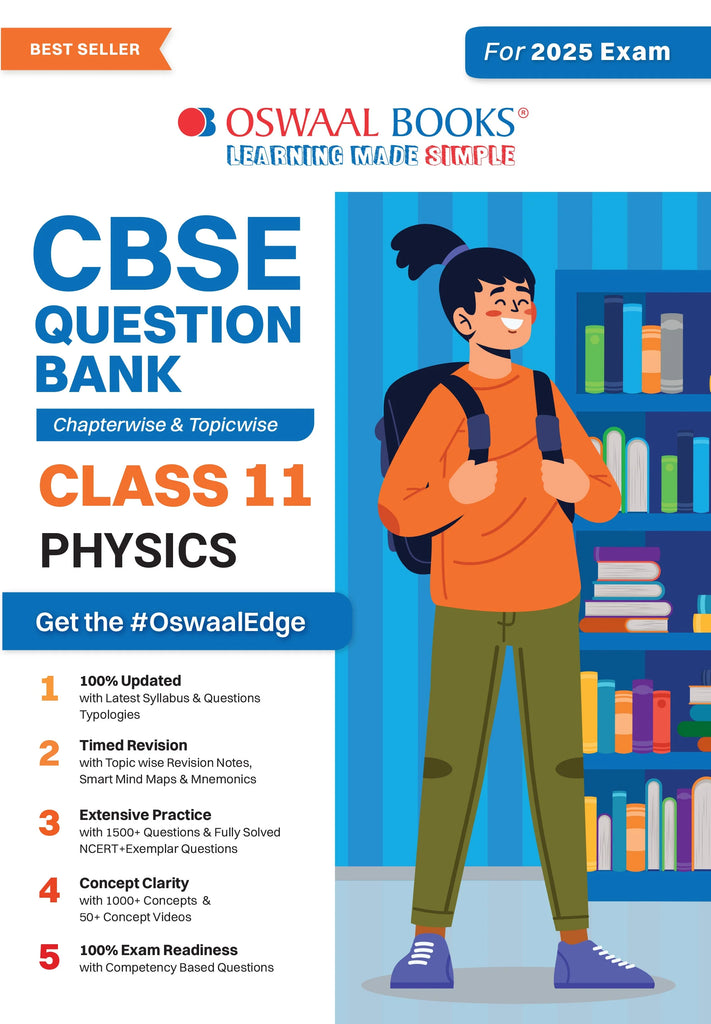 CBSE Question Bank Class 11 Physics, Chapterwise and Topicwise Solved Papers For 2025 Exams Oswaal Books and Learning Private Limited