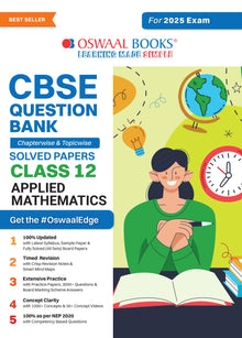 CBSE Question Bank Class 12 Applied Mathematics, Chapterwise and Topicwise Solved Papers For Board Exams 2025 Oswaal Books and Learning Private Limited