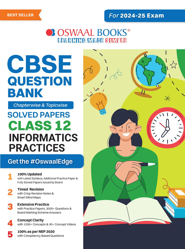 CBSE Question Bank Class 12 Informatics Practices, Chapterwise and Topicwise Solved Papers For Board Exams 2025 Oswaal Books and Learning Private Limited