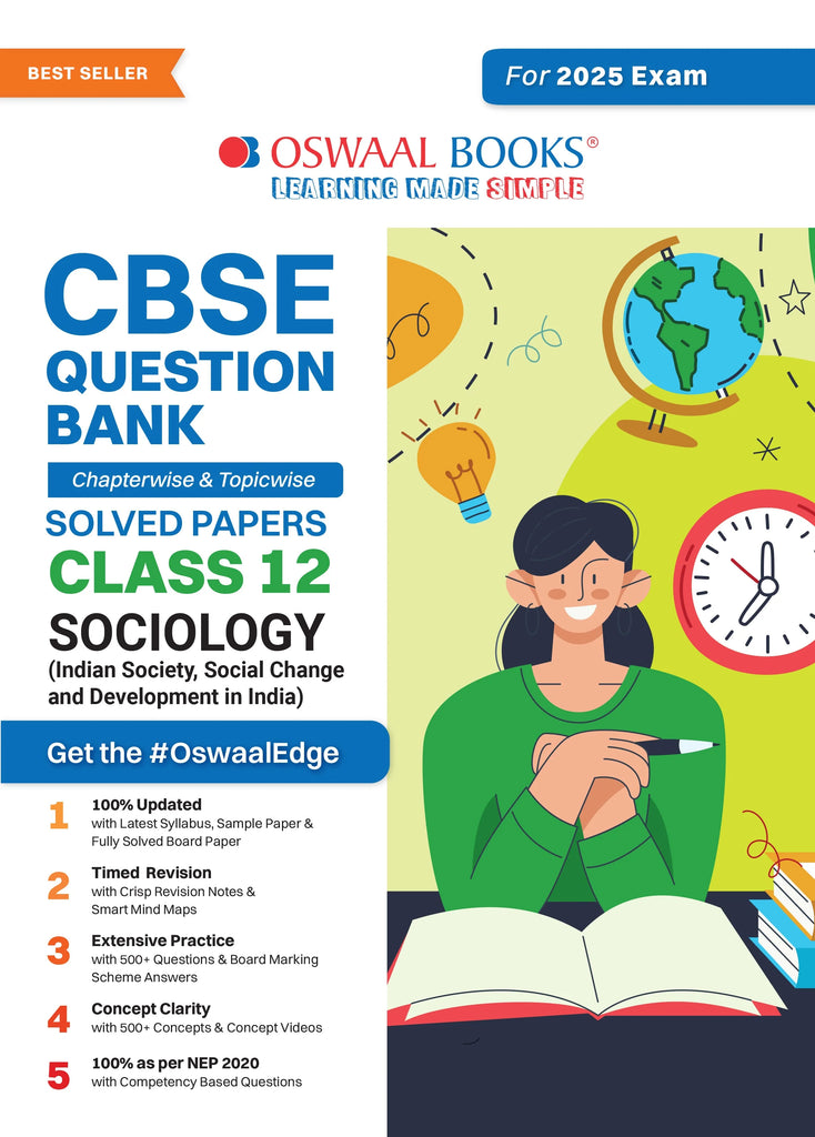 CBSE Question Bank Class 12 Sociology, Chapterwise and Topicwise Solved Papers For Board Exams 2025 Oswaal Books and Learning Private Limited