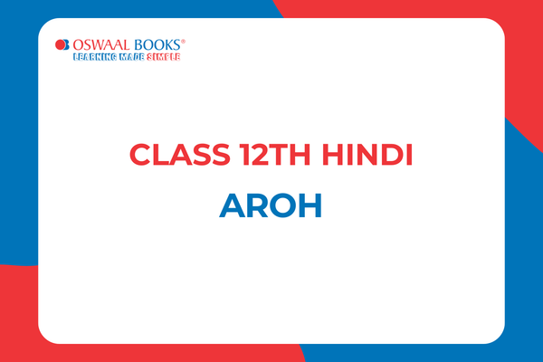 CBSE Class 12th Hindi | Aroh
